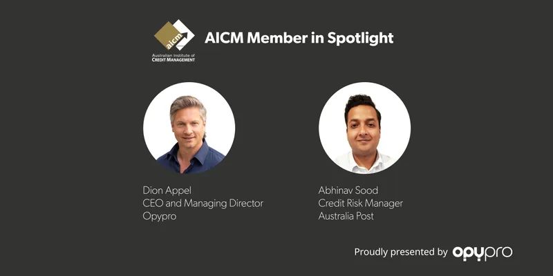 Dion Appel (Opypro) interviews Abhinav Sood (Australia Post) for the AICM Member in Spotlight series.